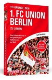 111 Gründe, den 1. FC Union Berlin zu lieben