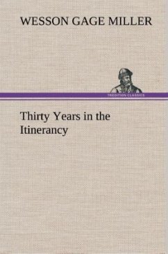 Thirty Years in the Itinerancy - Miller, Wesson Gage