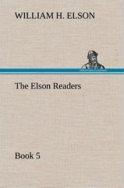 The Elson Readers, Book 5 - Elson, William H.