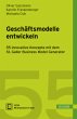 Geschäftsmodelle entwickeln - Bild 1