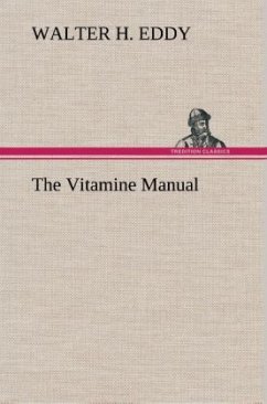 The Vitamine Manual - Eddy, Walter H.