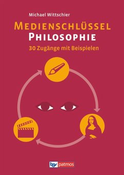 Medienschlüssel Philosophie - Wittschier, Michael