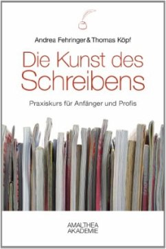 Die Kunst des Schreibens - Köpf, Thomas;Fehringer, Andrea