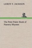 The Peter Patter Book of Nursery Rhymes