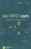 Als Christ leben