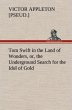 Tom Swift in the Land of Wonders, or,... - Bild 1