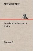 Travels in the Interior of Africa ¿ Volume 02