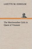 The Merriweather Girls in Quest of Treasure