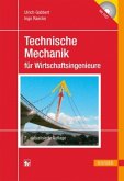 Technische Mechanik für Wirtschaftsingenieure, m. DVD-ROM