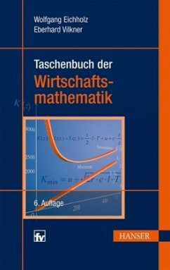 Taschenbuch der Wirtschaftsmathematik - Eichholz, Wolfgang; Vilkner, Eberhard