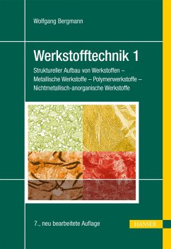 Werkstofftechnik 1 - Bergmann, Wolfgang