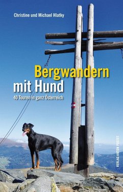Bergwandern mit Hund - Hlatky, Christine;Hlatky, Michael