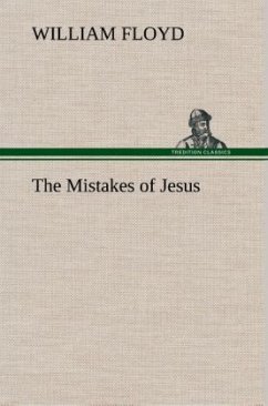 The Mistakes of Jesus - Floyd, William