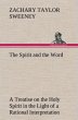 The Spirit and the Word A Treatise on... - Bild 1