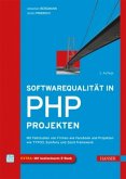 Softwarequalität in PHP-Projekten, m. 1 Buch, m. 1 E-Book