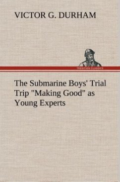 The Submarine Boys' Trial Trip 