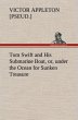 Tom Swift and His Submarine Boat, or,... - Bild 1