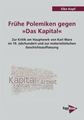 Frühe Polemiken gegen 'Das Kapital' Frühe Polemiken gegen 'Das Kapital'