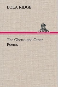 The Ghetto and Other Poems - Ridge, Lola