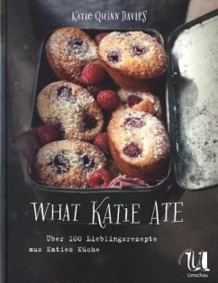 What Katie ate - Davies, Katie Quinn