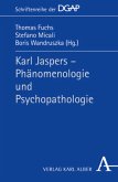 Karl Jaspers - Phämomenologie und Psychopathologie