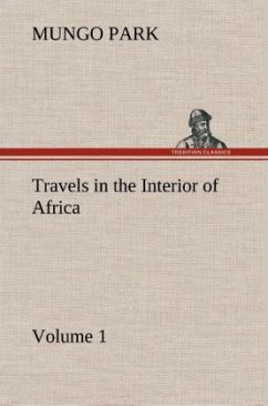 Travels in the Interior of Africa ¿ Volume 01 - Park, Mungo