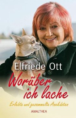 Worüber ich lache - Ott, Elfriede