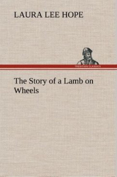 The Story of a Lamb on Wheels - Hope, Laura Lee