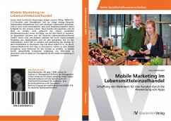 Mobile Marketing im Lebensmitteleinzelhandel - Edenharder, Anja