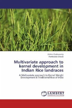 Multivariate approach to kernel development in Indian Rice landraces - Chakravorty, Ashim;Ghosh, Parthadeb