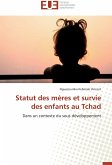 Statut des mères et survie des enfants au Tchad