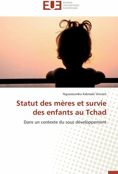 Statut des mères et survie des enfants au Tchad - Kebmaki Vincent, Nguezoumka