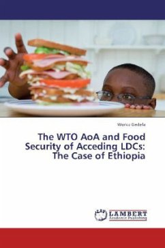 The WTO AoA and Food Security of Acceding LDCs: The Case of Ethiopia