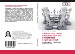 Satisfacción con la comunicación y el compromiso organizacional - Guevara Alvarado, Dora María