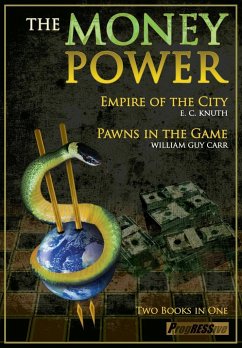 The Money Power - Carr, William Guy; Knuth, Edwin Charles; Leonard, John-Paul