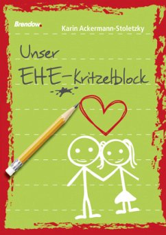 Unser Ehe-Kritzelblock - Ackermann-Stoletzky, Karin