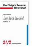 Das Buch Ezechiel / Neuer Stuttgarter Kommentar, Altes Testament 21/2, Tl.2