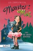 Monster Mia und das große Fürchten / Monster Mia Bd.1