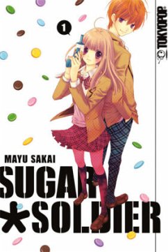 Sugar Soldier Bd.1 - Sakai, Mayu