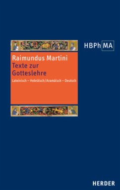 Herders Bibliothek der Philosophie des Mittelalters 2. Serie / Herders Bibliothek der Philosophie des Mittelalters (HBPhMA) Bd.1-6 - Raimundus Martini