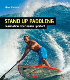 Stand Up Paddling - Chismar, Steve