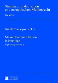 Massenkommunikation in Brasilien - Camargos Becker, Giselle