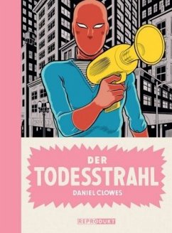 Der Todesstrahl - Clowes, Daniel