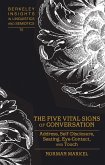 The Five Vital Signs of Conversation