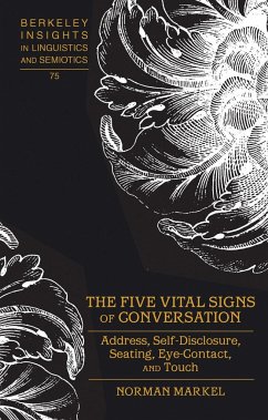 The Five Vital Signs of Conversation - Markel, Norman