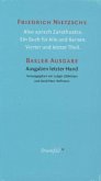 Werke. Basler Ausgabe. Also sprach Zarathustra. Ein Buch für Alle und Keinen. Vierter und letzter Theil