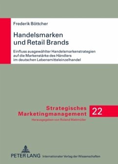 Handelsmarken und Retail Brands - Böttcher, Frederik