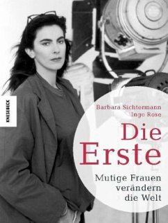 Die Erste - Sichtermann, Barbara; Rose, Ingo