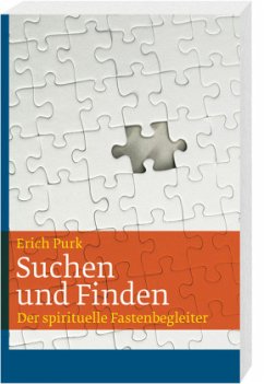 Suchen und Finden - Purk OFMCap, Erich