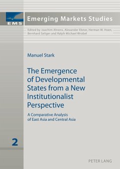 The Emergence of Developmental States from a New Institutionalist Perspective - Stark, Manuel
